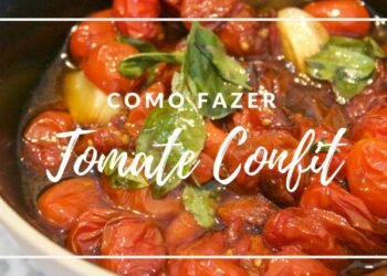 Como fazer tomate confit de forma simples e deliciosa